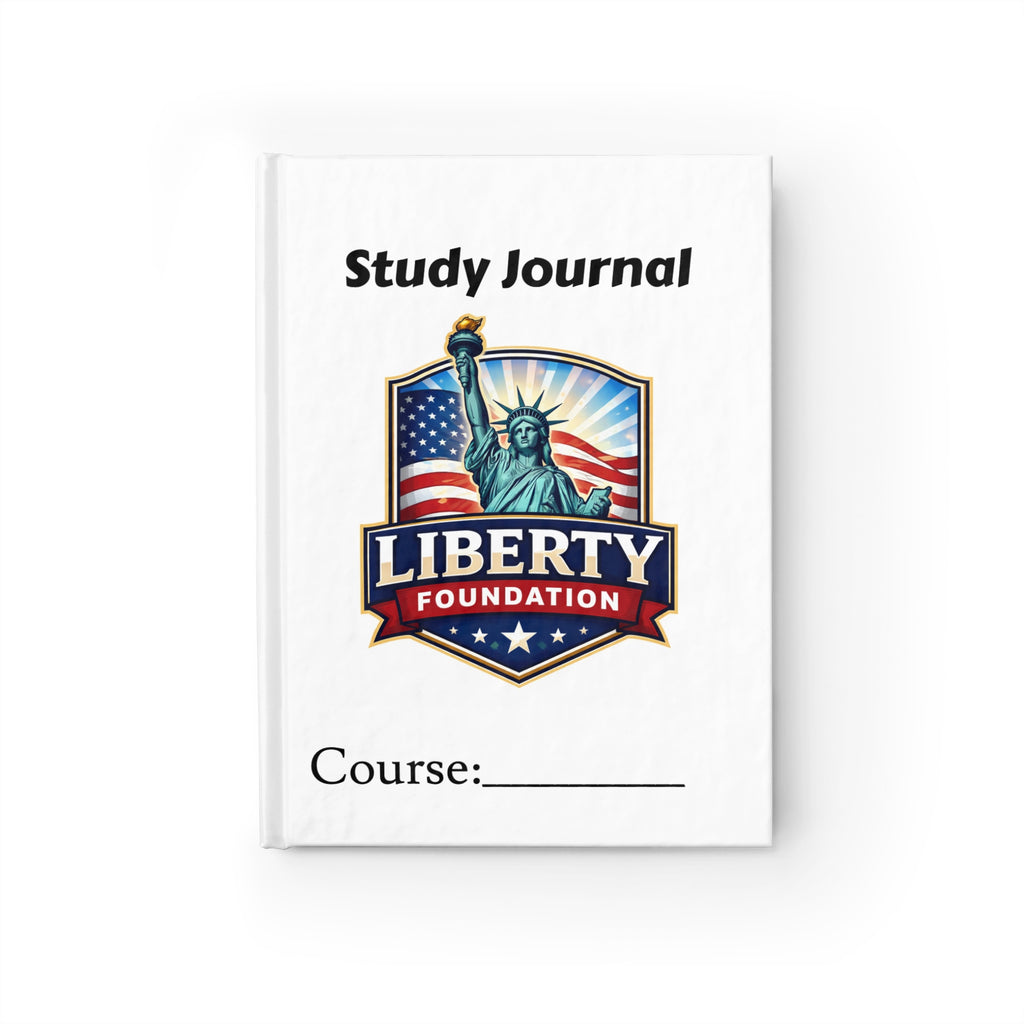 Study Journal – Liberty Foundation Hardcover Notebook (Course Tracker, Inspirational Quotes)